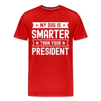 Mon chien est plus intelligent que votre président - T-shirt bio Premium Homme - rouge - Devant - Damien (186cm)