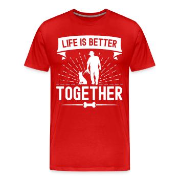 Life is better together - Men's Premium Organic T-Shirt - red - Front - Damien (186cm)