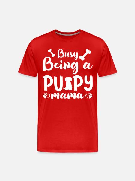 Occupée comme une maman chiot - T-shirt bio Premium Homme - rouge