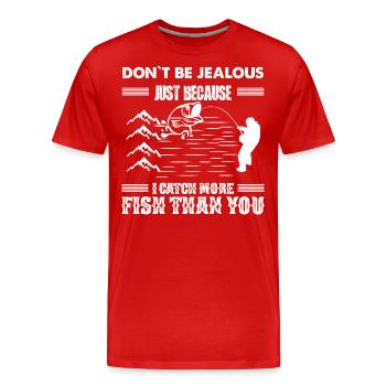 Ne sois pas jaloux juste parce que j’attrape plus de poissons - T-shirt bio Premium Homme - rouge - Devant - Damien (186cm)
