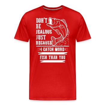 Ne sois pas jaloux juste parce que j’ai plus de poissons. - T-shirt bio Premium Homme - rouge - Devant - Damien (186cm)