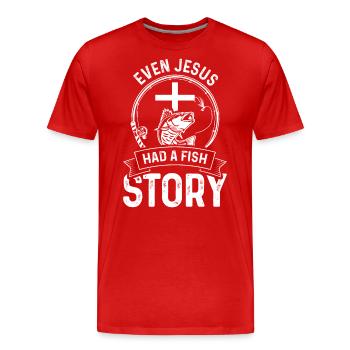 Sogar Jesus hatte eine Fischgeschichte - Männer Premium Bio T-Shirt - Rot - Vorne - Damien (186cm)