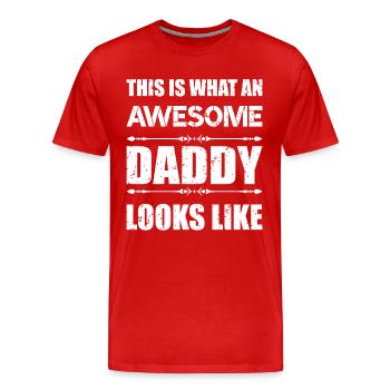 This is what an best Daddy looks like best Father - Männer Premium Bio T-Shirt - Rot - Vorne - Damien (186cm)