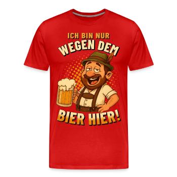 NUR WEGEN DEM BIER HIER Fest Männer Oktober - Männer Premium Bio T-Shirt - Rot - Vorne - Damien (186cm)