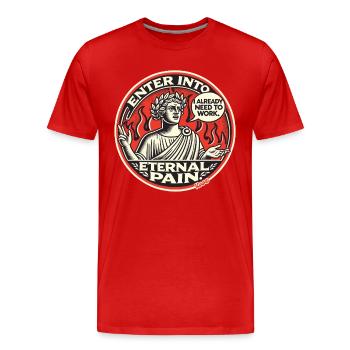 Dante has to toil forever in hell - Men's Premium Organic T-Shirt - red - Front - Damien (186cm)