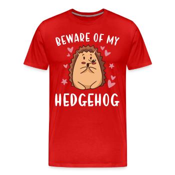 Hedgie Beware Of My Hedgehog - Men's Premium Organic T-Shirt - red - Front - Damien (186cm)