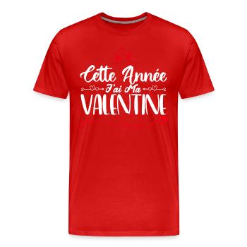 Cette Année j'ai ma valentine. cadeau d'amour. - T-shirt bio Premium Homme - rouge - Devant - Damien (186cm)