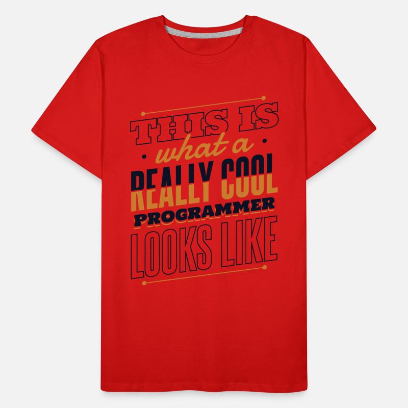 What A Really Cool Programmer Looks Like Coder Men's Premium Organic T-Shirt