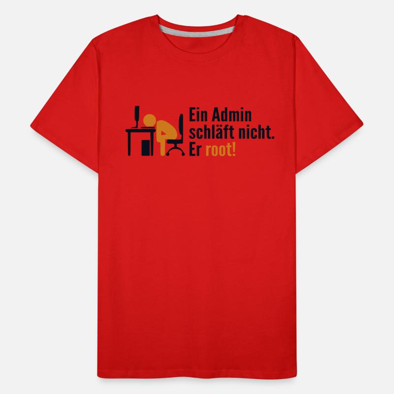 Ein Admin Schläft Nicht Er Root Admin Männer Premium Bio T-Shirt