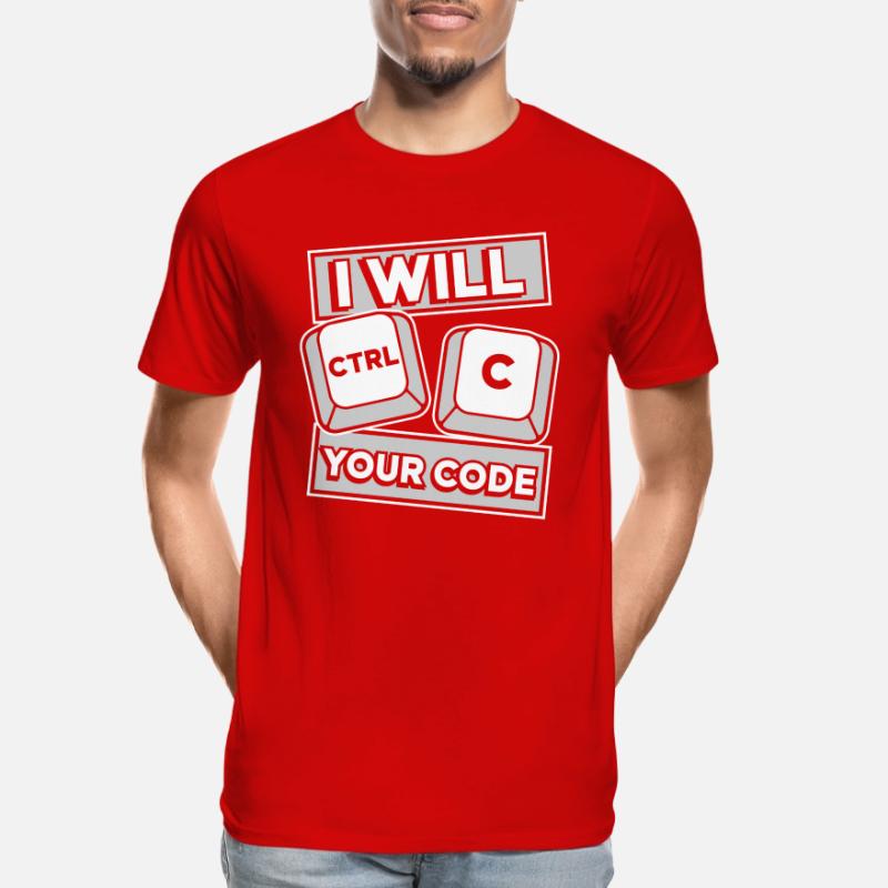 I Will Ctrl C Your Code Developer Coder Männer Premium Bio T-Shirt
