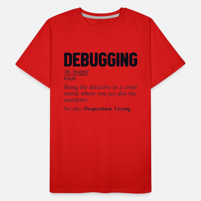 Debugging Definition Developer Coder Programmierer Männer Premium Bio T-Shirt