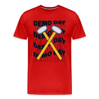 Journée de démonstration Accueil Démolisseur Démolition Entrepreneur Maison - T-shirt bio Premium Homme - rouge - Devant - Damien (186cm)