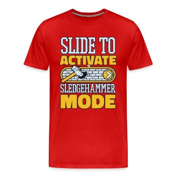 Slide To Activate Sledgehammer Mode Experts House - Men's Premium Organic T-Shirt - red - Front - Damien (186cm)