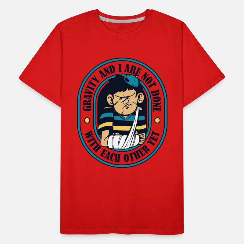 Gravity And I Are Not Done Broken Bone Surgeon Men's Premium Organic T-Shirt