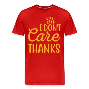 Salut je m’en fiche merci sarcastique nouveauté drôle - T-shirt bio Premium Homme - rouge - Devant - Damien (186cm)