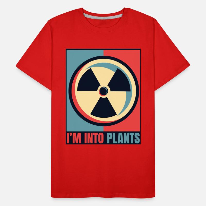 I'm Into Plants Energy Uranium Operator Nuclear Men's Premium Organic T-Shirt