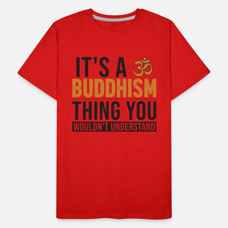 C’est une chose bouddhiste Symbole de la statue bouddhiste T-shirt bio Premium Homme
