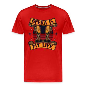L’opéra est ma vie Opéra Chanteur Lover Opéra - T-shirt bio Premium Homme - rouge - Devant - Damien (186cm)