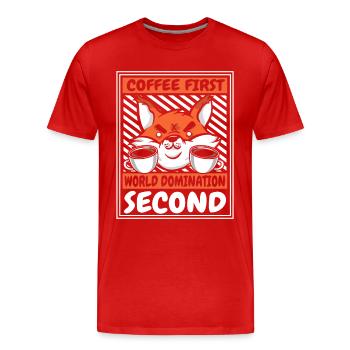 Le café d’abord, puis la domination du monde, le renard roux - T-shirt bio Premium Homme - rouge - Devant - Damien (186cm)
