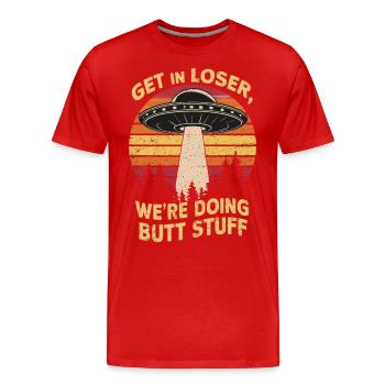 Steige Ein Verlierer, Wir Machen Unsinn Im All - Männer Premium Bio T-Shirt - Rot - Vorne - Damien (186cm)