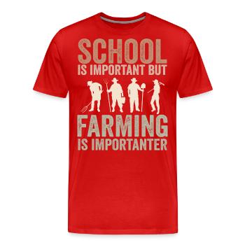School is important but farming is importanter - Men's Premium Organic T-Shirt - red - Front - Damien (186cm)