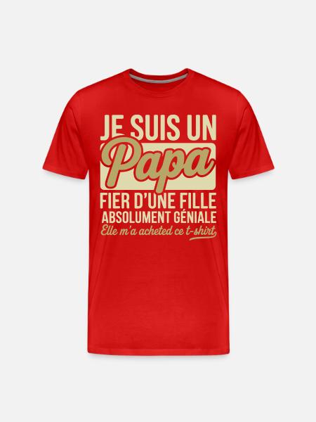 Papa fier fille cadeau - T-shirt bio Premium Homme - rouge