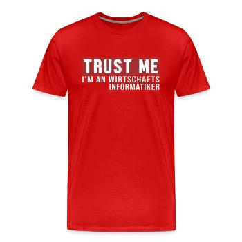 Crois-Moi, Je Suis Un Informaticien Commercial Un - T-shirt bio Premium Homme - rouge - Devant - Damien (186cm)