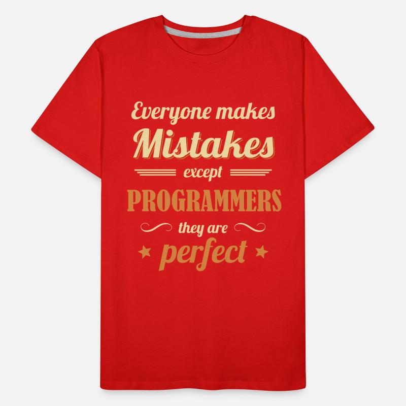 Programmers are Perfect Engineer Coder Software Men's Premium Organic T-Shirt