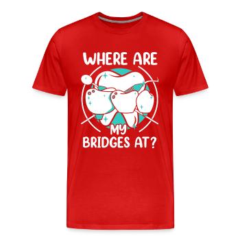 Où sont mes ponts au laboratoire dentaire Laboratoire dentaire - T-shirt bio Premium Homme - rouge - Devant - Damien (186cm)