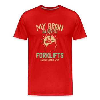 My Brain is 95% Forklifts Forklift Driver - Men's Premium Organic T-Shirt - red - Front - Damien (186cm)