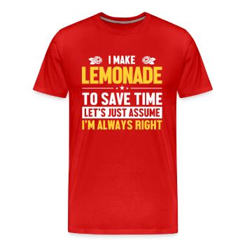 Faire de la limonade Supposons que j’ai raison Limonade - T-shirt bio Premium Homme - rouge - Devant - Damien (186cm)