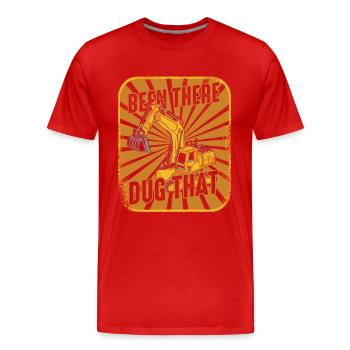 Been There Dug That Crawler Excavator Excavator - Men's Premium Organic T-Shirt - red - Front - Damien (186cm)