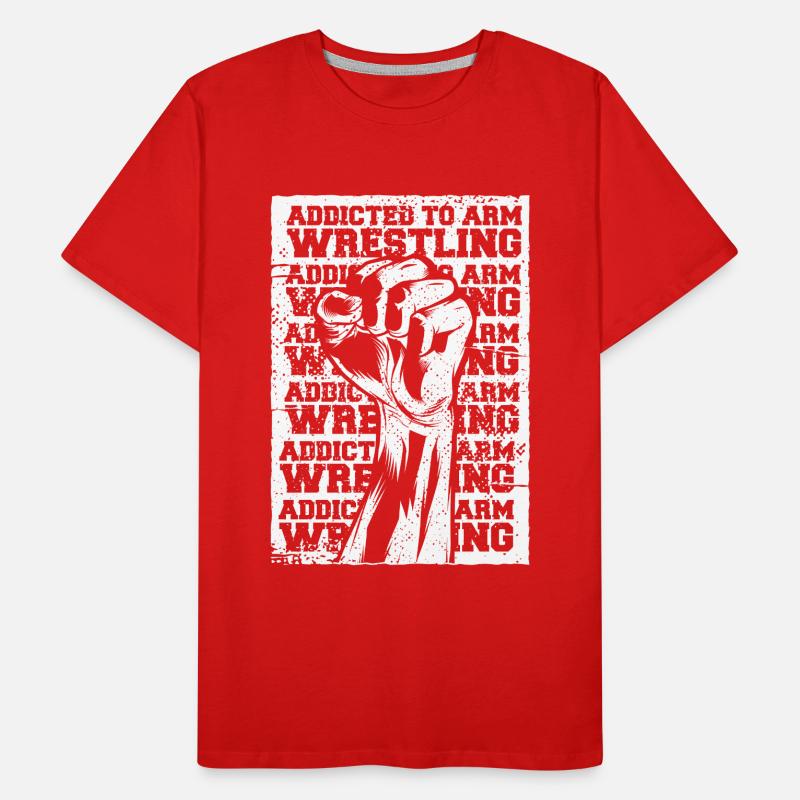Addicted To Arm Wrestling Techniques Exercise Arm Männer Premium Bio T-Shirt