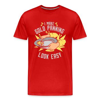 Je fais en sorte que l’orpaillage ait l’air d’un mineur de prospection facile - T-shirt bio Premium Homme - rouge - Devant - Damien (186cm)