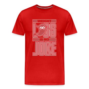 Weight Loss Is No Joke Gastric Bypass Gastric - Men's Premium Organic T-Shirt - red - Front - Damien (186cm)