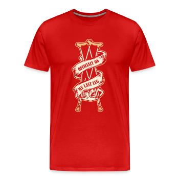 Offiziell auf meinem letzten Bein gebrochener Knochen Chirurg Knochen - Männer Premium Bio T-Shirt - Rot - Vorne - Damien (186cm)