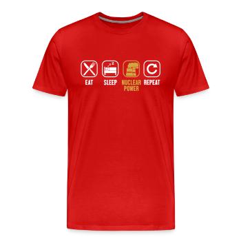 Essen, Schlafen, Kernkraft, Wiederholung, Uran, Kernkraft - Männer Premium Bio T-Shirt - Rot - Vorne - Damien (186cm)