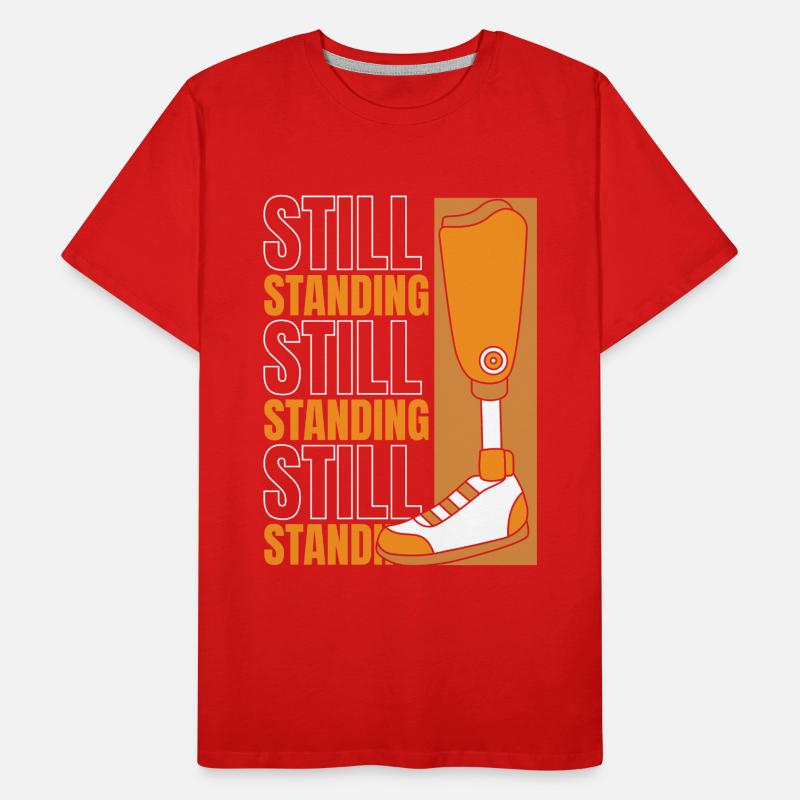Still Standing Artificial Legs User Leg Prosthesis Men's Premium Organic T-Shirt