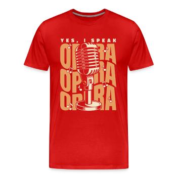 Je parle Opéra Opéra Chanteur Ténor Chanteur - T-shirt bio Premium Homme - rouge - Devant - Damien (186cm)