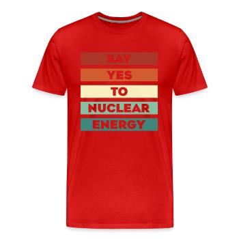 Dites à l’énergie nucléaire Énergie Uranium Nucléaire - T-shirt bio Premium Homme - rouge - Devant - Damien (186cm)