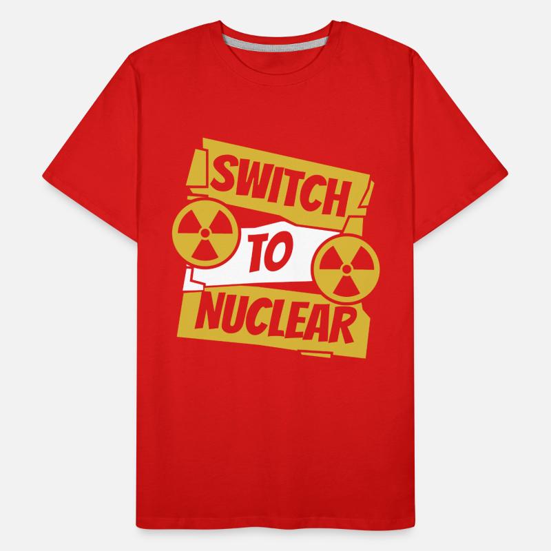 Switch To Nuclear Energy Uranium Operator Nuclear Men's Premium Organic T-Shirt