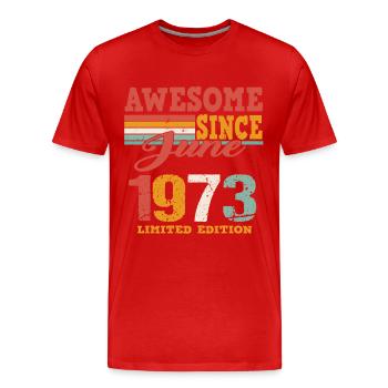 Juni 1973 Jahrgang Vintage Geburtstag Geschenk - Männer Premium Bio T-Shirt - Rot - Vorne - Damien (186cm)