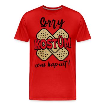 SORRY KOSTÜM WAR KAPUTT Fasching Karneval Pflaster - Männer Premium Bio T-Shirt - Rot - Vorne - Damien (186cm)