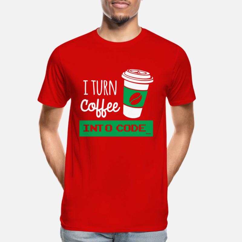 I turn coffee into code developer T-shirt bio Premium Homme