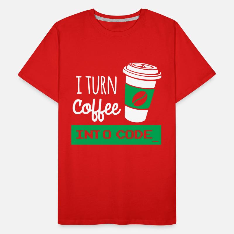 I turn coffee into developer code Men's Premium Organic T-Shirt