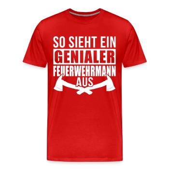 Genialer Feuerwehrmann-Feuerwehr Motiv Lustig - Männer Premium Bio T-Shirt - Rot - Vorne - Damien (186cm)
