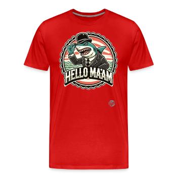 Der sanfte Hai: Hallo, gnädige Frau - Männer Premium Bio T-Shirt - Rot - Vorne - Damien (186cm)