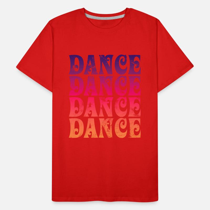 Dance Dancer Dancer Gift Men's Premium Organic T-Shirt