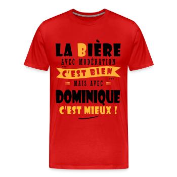 Dominique Bière Cadeau Humour cadeau dominique - T-shirt bio Premium Homme - rouge - Devant - Damien (186cm)