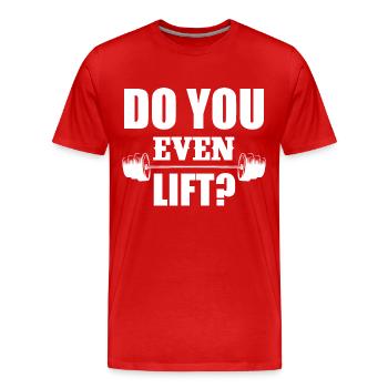 Hebst du überhaupt? - Männer Premium Bio T-Shirt - Rot - Vorne - Damien (186cm)